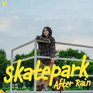 Skatepark After Rain 공식 플레이리스트 커버.